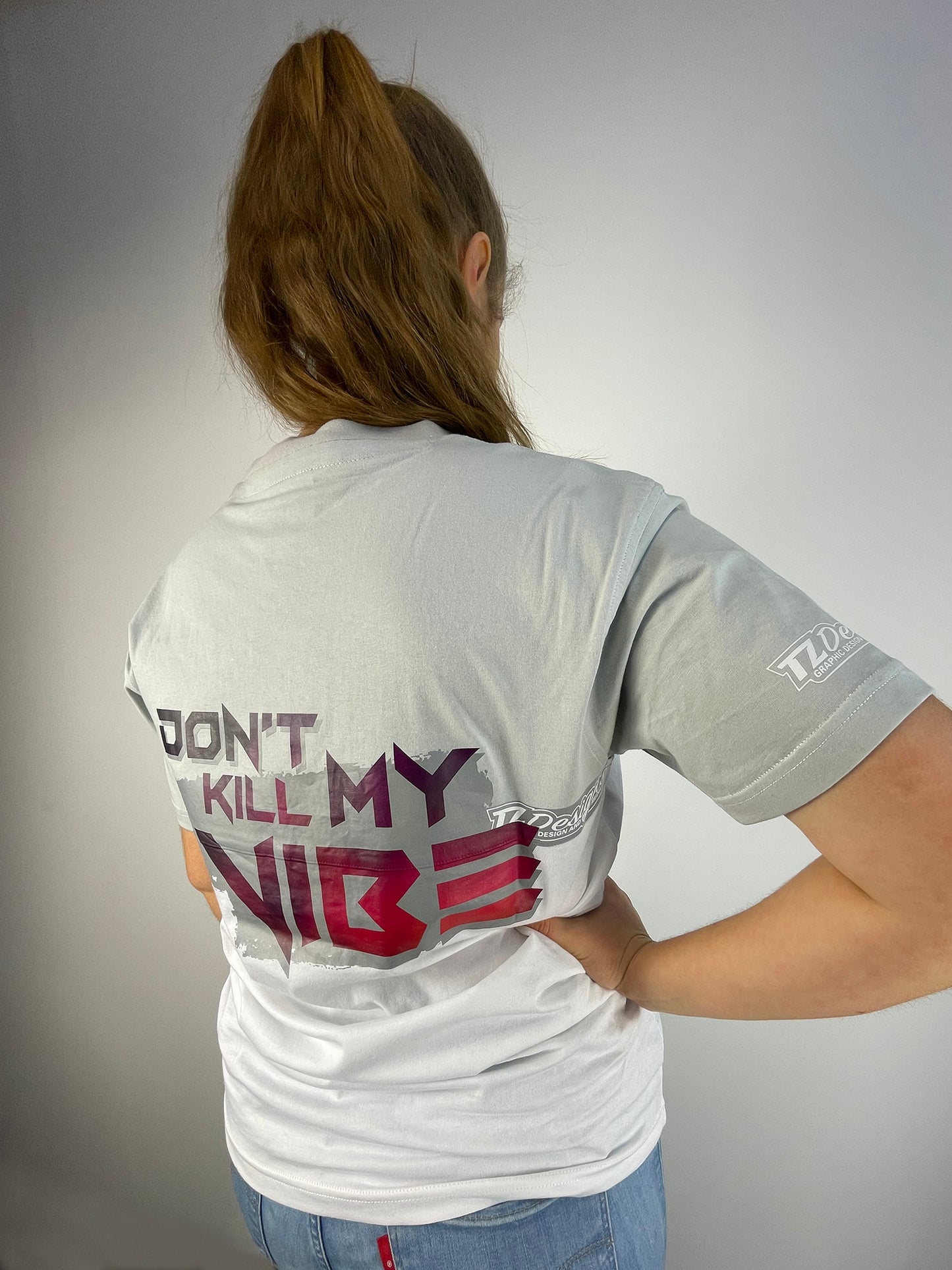 Don't Kill My Vibe | T-Shirt OVERSIZE weiß